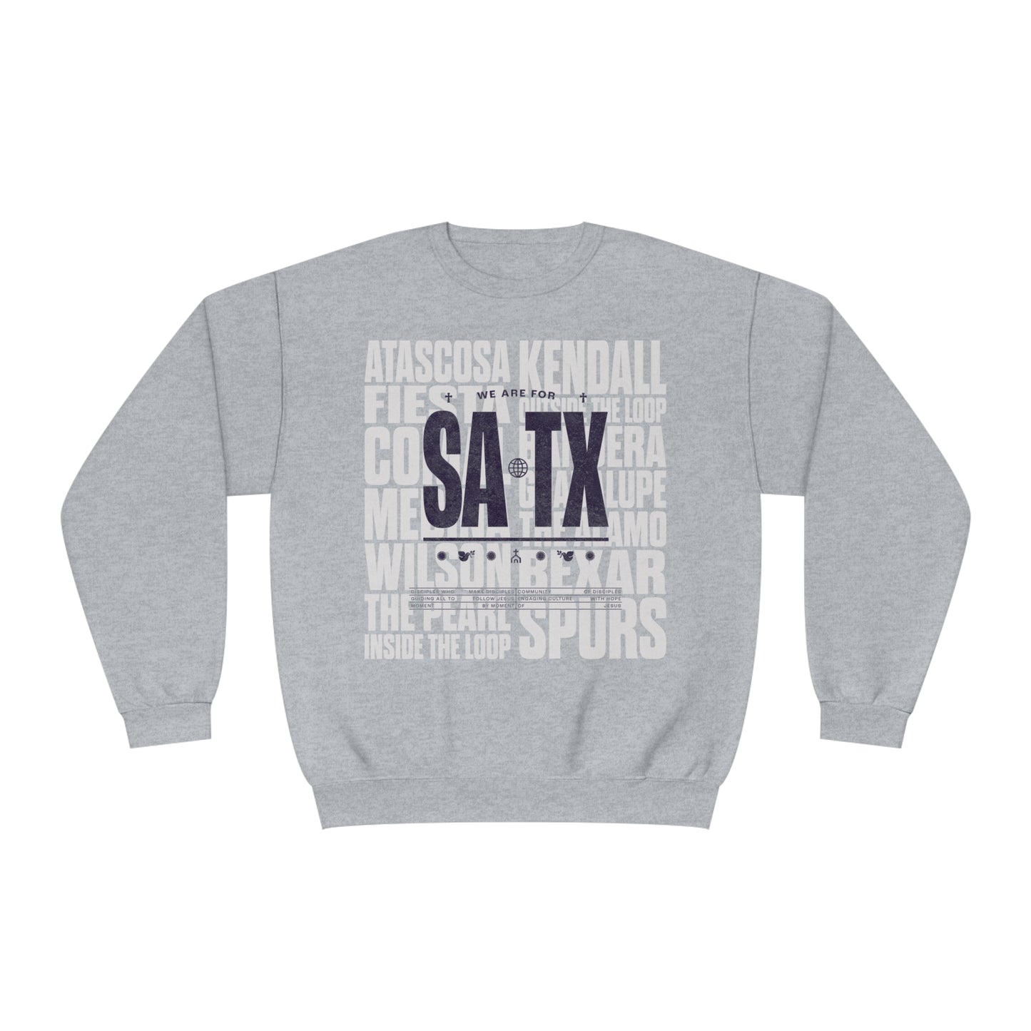 We Are For SATX Sweatshirt