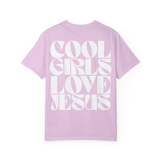 Cool Girl Love Jesus T-shirt