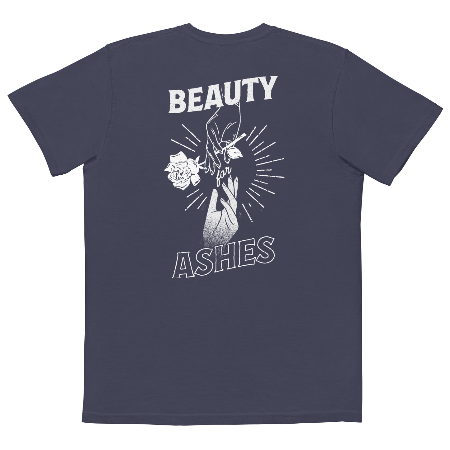 Beauty for Ashes Tee