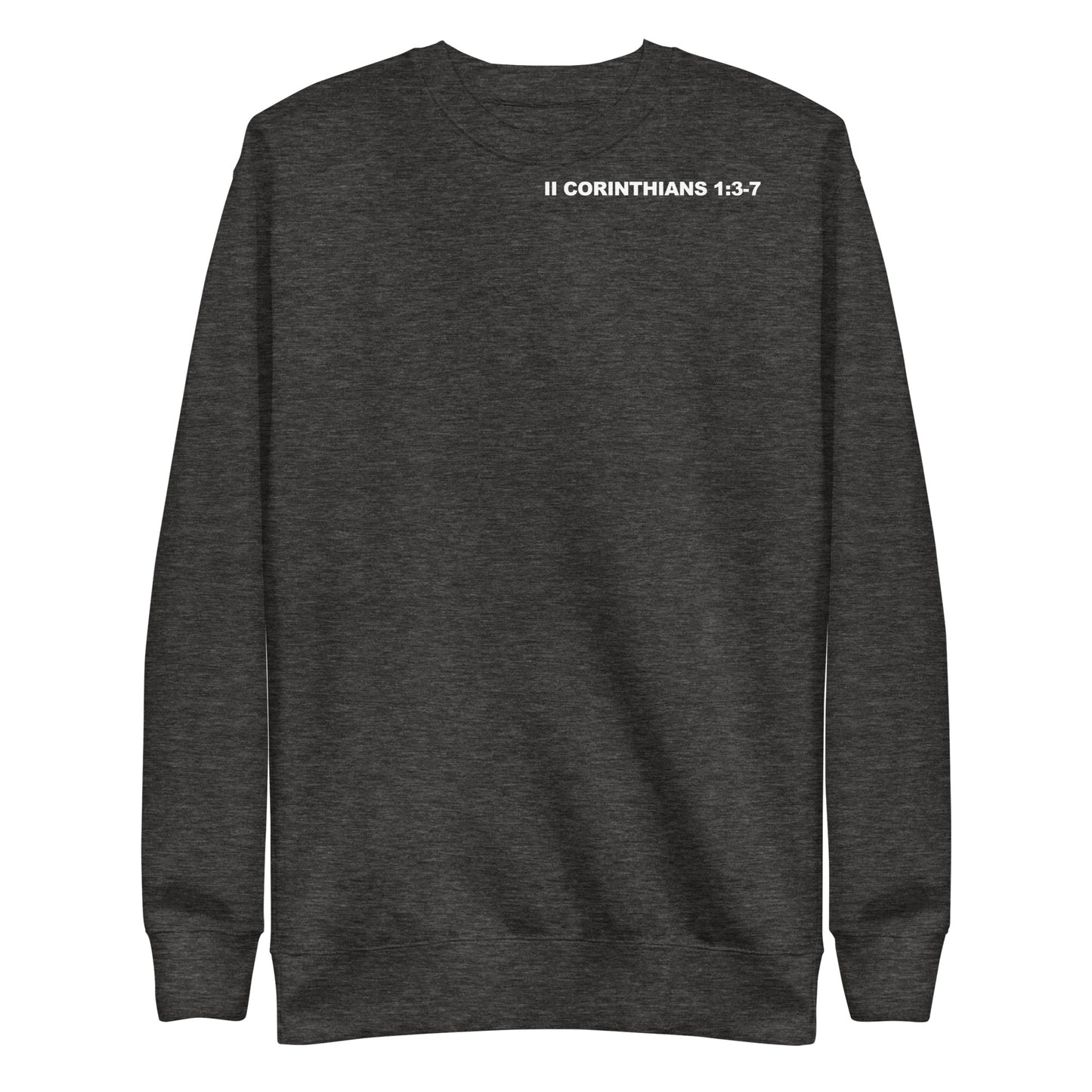 2 Corinthians 1:3-7 Sweatshirt