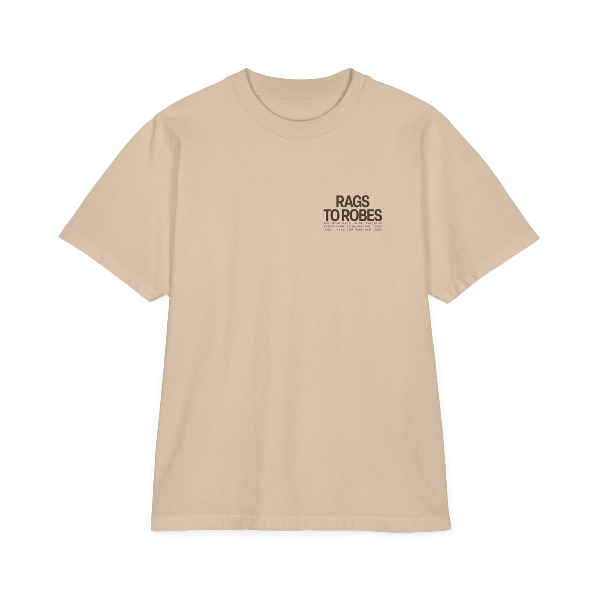Rags to Robes T-Shirt