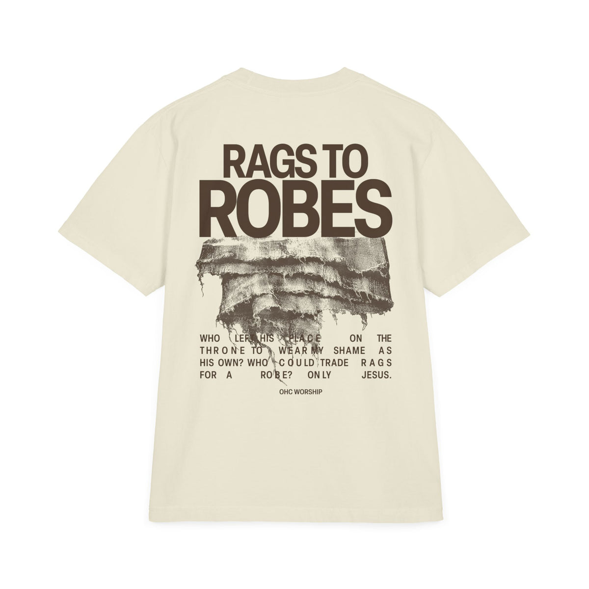 Rags to Robes T-Shirt
